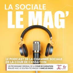 La Sociale Le Mag' Podcast artwork