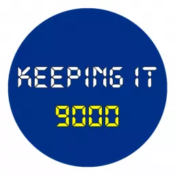 Keeping It 9000 Podcast artwork