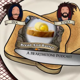 Bread & Butter Hearthstone