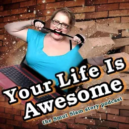 Your Life Is Awesome Podcast artwork