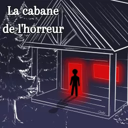 La cabane de l'horreur