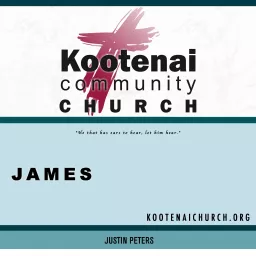Kootenai Church: James Podcast artwork