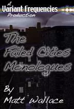 The Failed Cities Monologues Podcast artwork