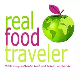 Real Food Traveler REAL Podcast