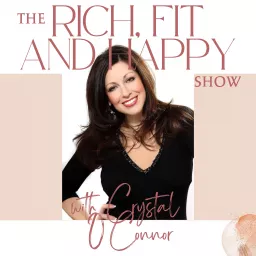 Rich, Fit and Happy Show Podcast artwork