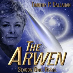 The Arwen, Season 1: Regal Podcast artwork