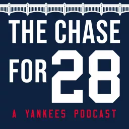The Chase for 28 Podcast artwork