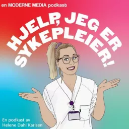 Hjelp, jeg er sykepleier! Podcast artwork