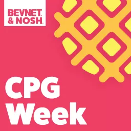 CPG Week by BevNET & Nosh Podcast artwork
