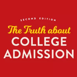The Truth about College Admission Podcast artwork