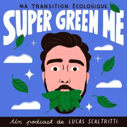 Super Green Me Podcast artwork