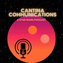 Cantina Communications Podcast artwork