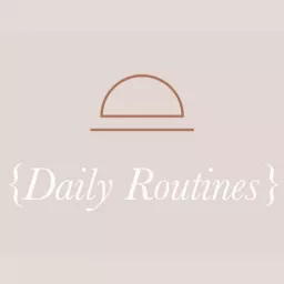 Daily Routines by the Manson Podcasting Network