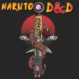 Naruto D&D Podcast artwork
