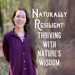 Naturally Resilient Podcast artwork