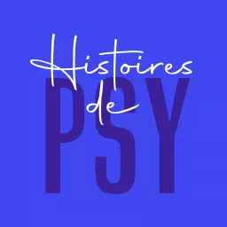 Histoires de psy Podcast artwork