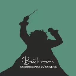 Beethoven, un homme plus qu’un génie