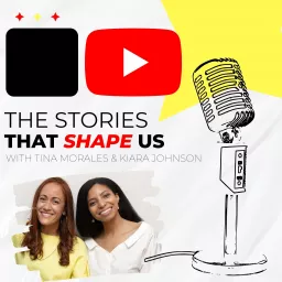 The Stories That Shape Us Podcast artwork