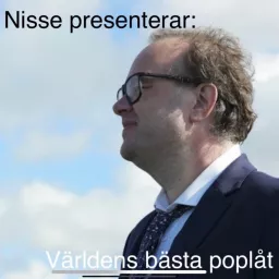 Nisse presenterar: Världens bästa poplåt Podcast artwork