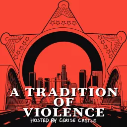 A Tradition of Violence Podcast artwork