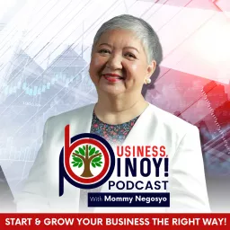 Business Pinoy Podcast with Mommy Negosyo