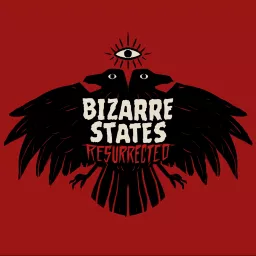 Bizarre States: Resurrected