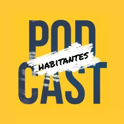 Habitantes Podcast artwork
