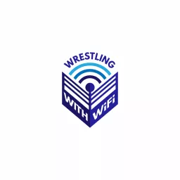 Wrestling With WiFi Podcast artwork