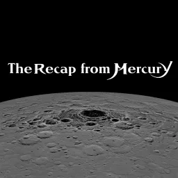 The Recap from Mercury