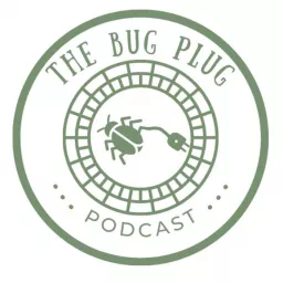 The Bug Plug Podcast artwork