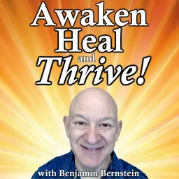 Awaken Heal and Thrive! Podcast artwork
