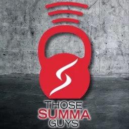 Those Summa Guys Podcast artwork