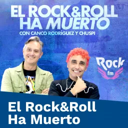 El Rock & Roll Ha Muerto Podcast artwork