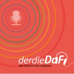 derdieDaF - Der Podcast für Lehrende