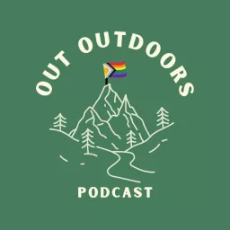 Out Outdoors Podcast artwork