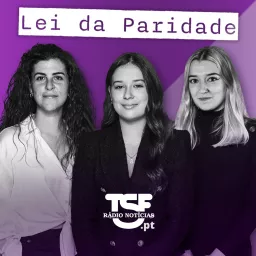TSF - Lei da Paridade - Podcast artwork