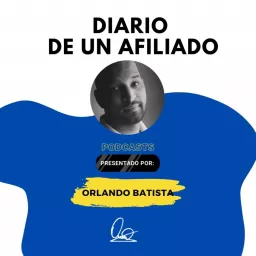 Diario de un afiliado Podcast artwork