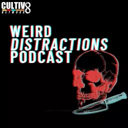 Weird Distractions Podcast artwork