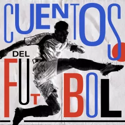 Cuentos del Futbol Podcast artwork