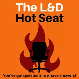The L&D Hot Seat Podcast artwork