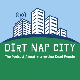 Dirt Nap City Podcast artwork