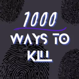 1000 ways to kill