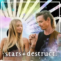 Stars and Destruct. Podcast artwork