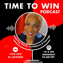 Time to Win Podcast with RJ Jackson artwork