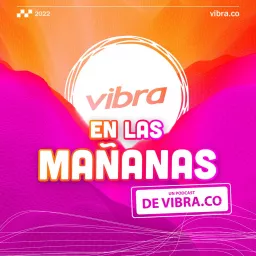 Vibra en las Mañanas Podcast artwork
