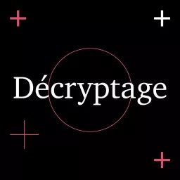 Décryptage : le podcast de PwC pour décoder l'économie et ses mécanismes artwork