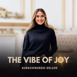 The Vibe of Joy Podcast artwork