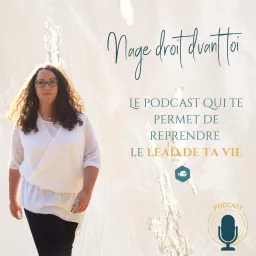 Nage droit d'vant toi ! Podcast artwork