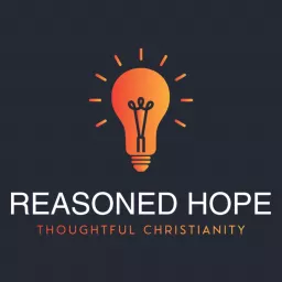 Reasoned Hope Podcast artwork