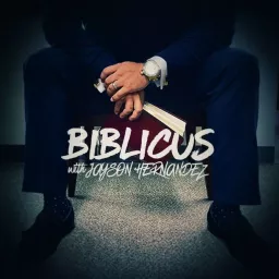 Biblicus with Jayson Hernandez Podcast artwork